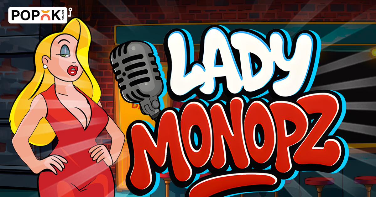 Meet Lady Monopz – PopOK Gaming’s Latest  Slot Release