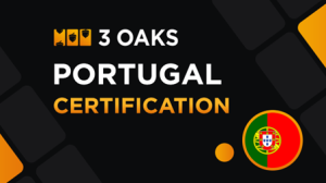 3 Oaks Gaming Portugal 3 Oaks Gaming obtains Portugal certification