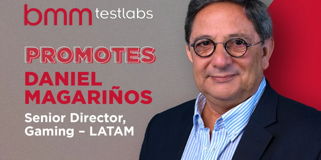 BMM Testlabs promotes Daniel Magarinos to Senior Director, Gaming – LATAM