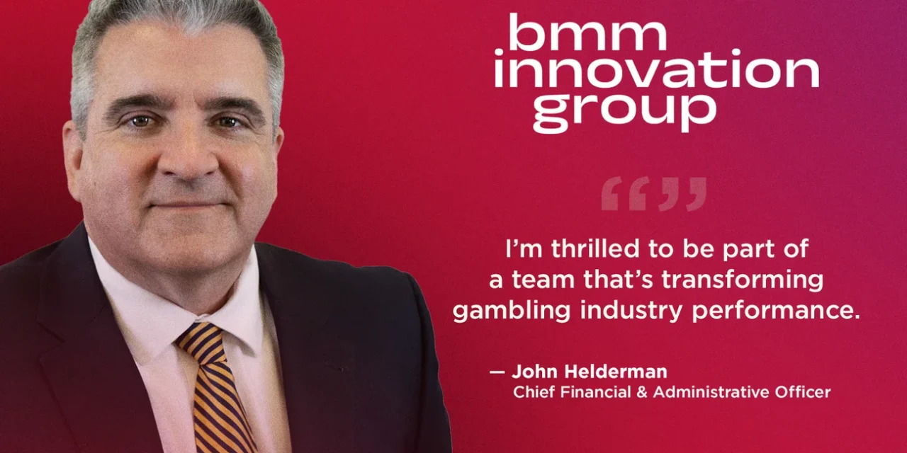 BMM Innovation Group names John Helderman as Chief Financial & Administrative Officer