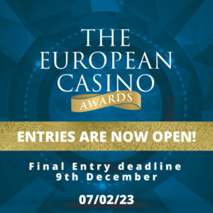 The European Casino Awards: ENTRIES CLOSE THIS WEEK