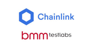 Chainlink BMM BMM Testlabs grants first certification in the blockchain industry
