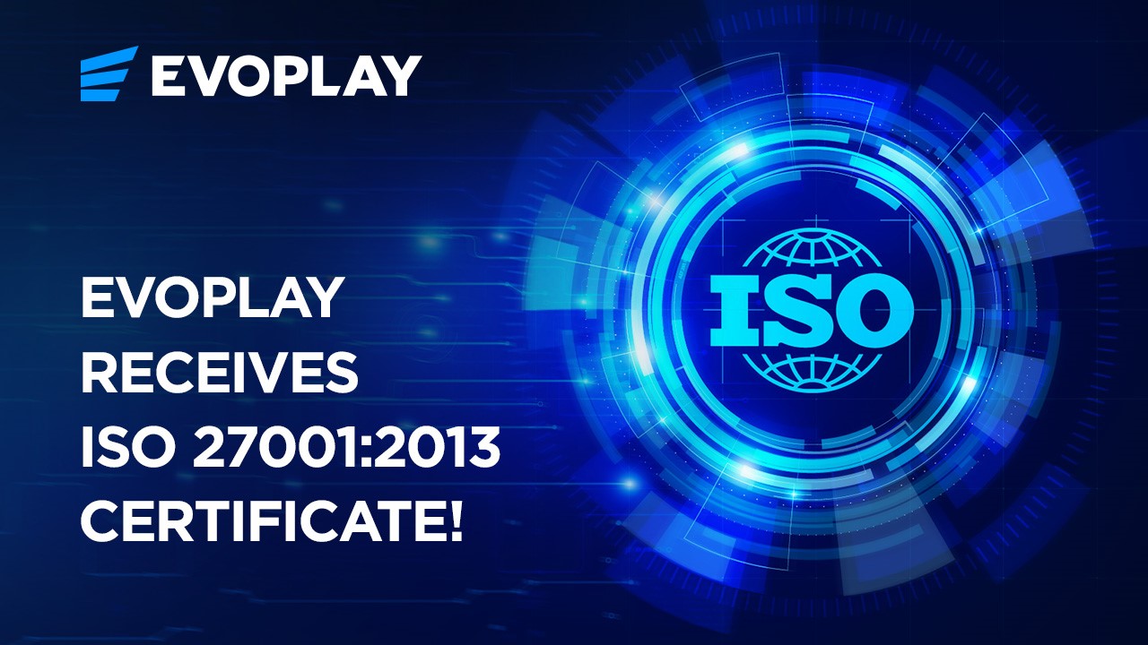 Evoplay receives ISO 27001 certification