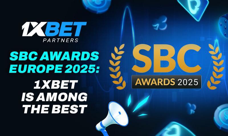 SBC Awards Europe 2025: 1xBet is among the best