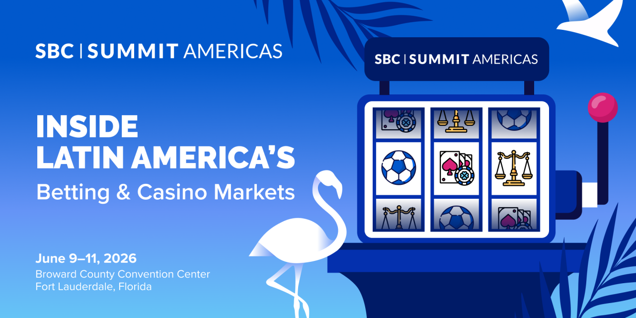 SBC Summit Americas: Understanding the Forces Shaping Latin America’s Betting and Casino Markets