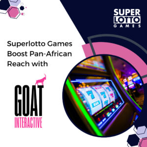 Superlotto GOAT Visual 002 Superlotto Games boosts pan-African reach