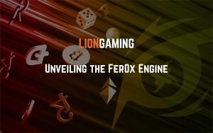 Unveiling the Fer0x Engine Lion Gaming unveils the Fer0x Engine