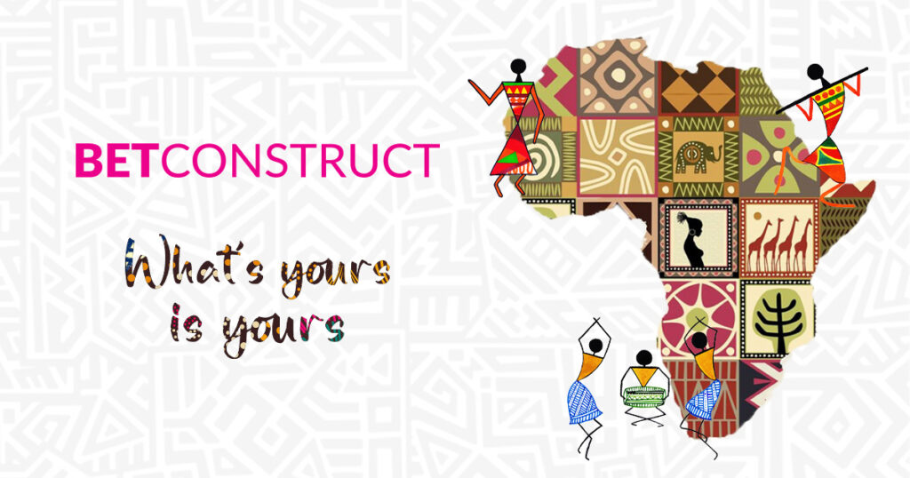 BetConstruct launches What’s yours is yours campaign for Africa