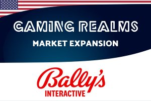 gaming realms ballys king Gaming Realms expedites US growth
