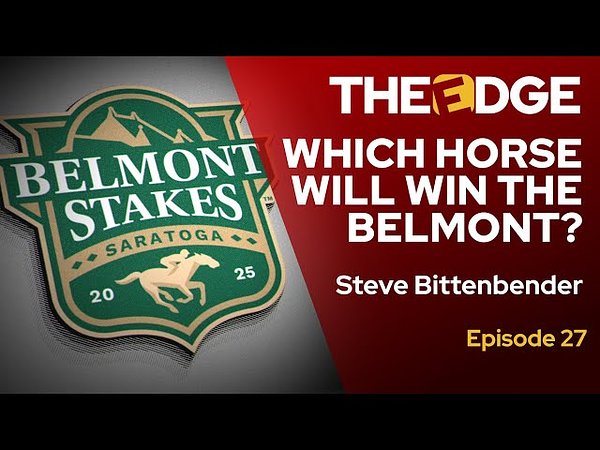 Gambling.com’s Steve Bittenbender Predicts The Belmont Winner