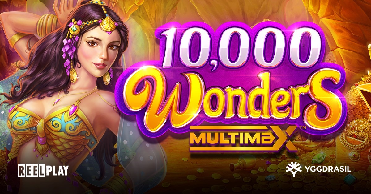 Yggdrasil and ReelPlay offer new slot 10,000 Wonders MultiMax