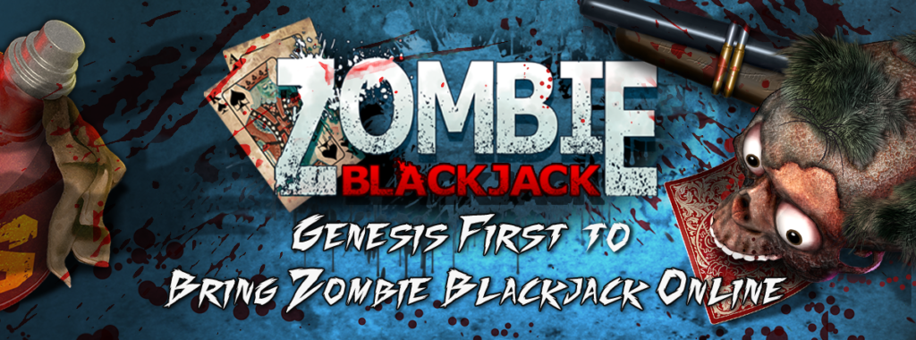 unnamed 2 Zombie Blackjack rises from land-based casinos and comes to digital life with genesis